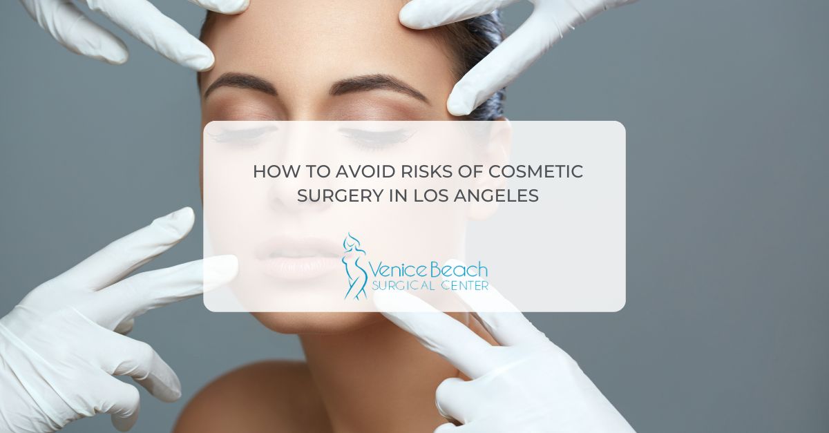 Cosmetic surgery Los Angeles