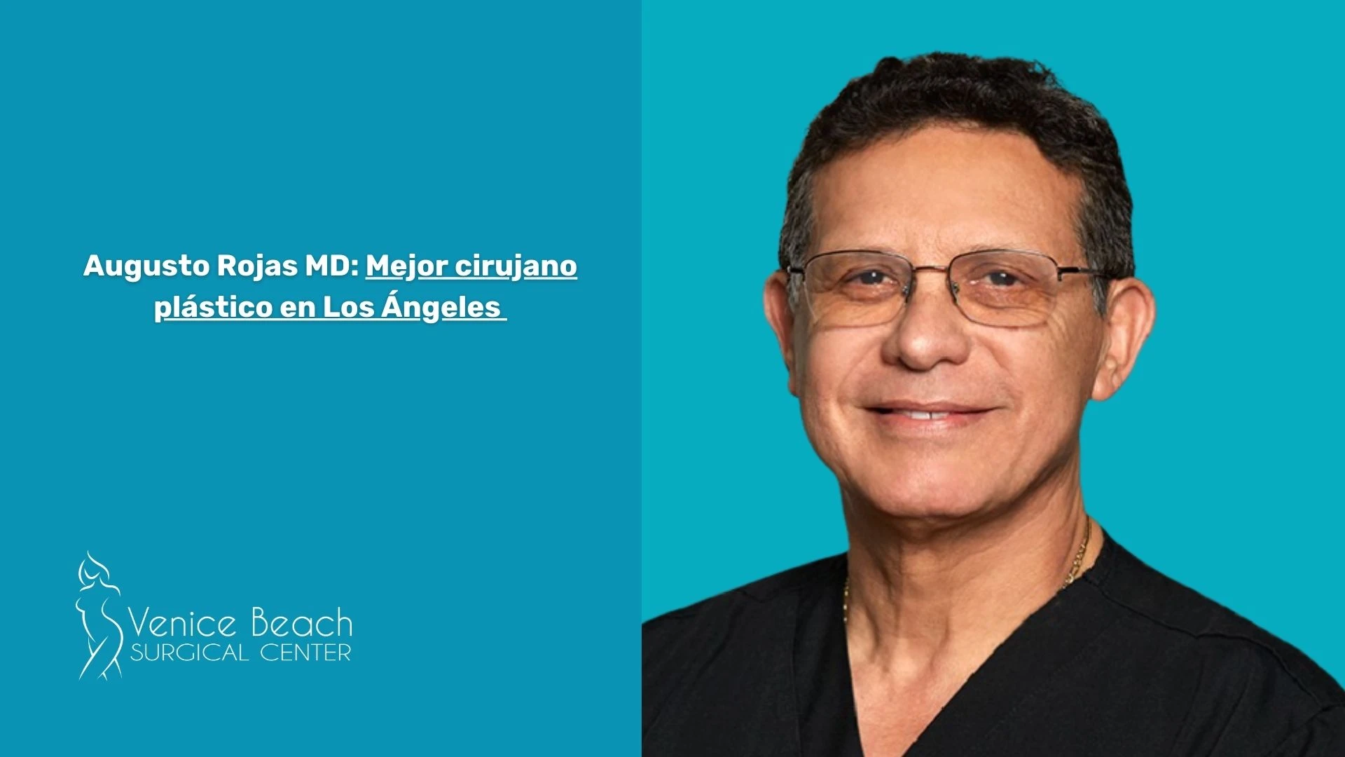 Augusto Rojas MD Opiniones sobre Venice Beach Surgical Center
